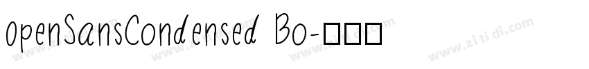 0penSansCondensed Bo字体转换